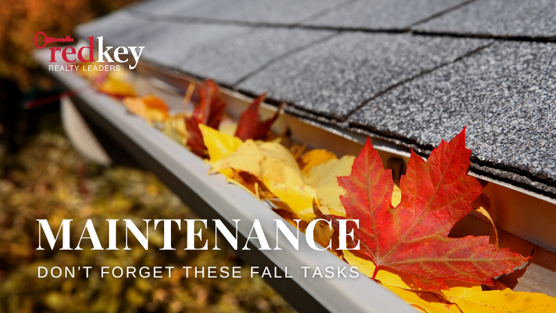 Did You Forget These Fall Maintenance Tasks? | RedKey Realty Leaders